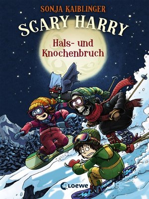 cover image of Scary Harry (Band 6)--Hals- und Knochenbruch